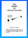THE SPIRIT OF CRACK COCAINE