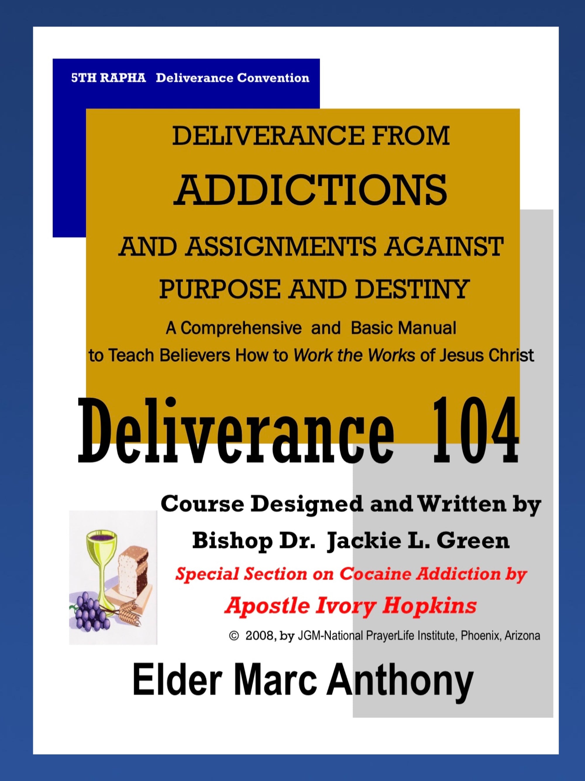 Deliverance From Addictions
