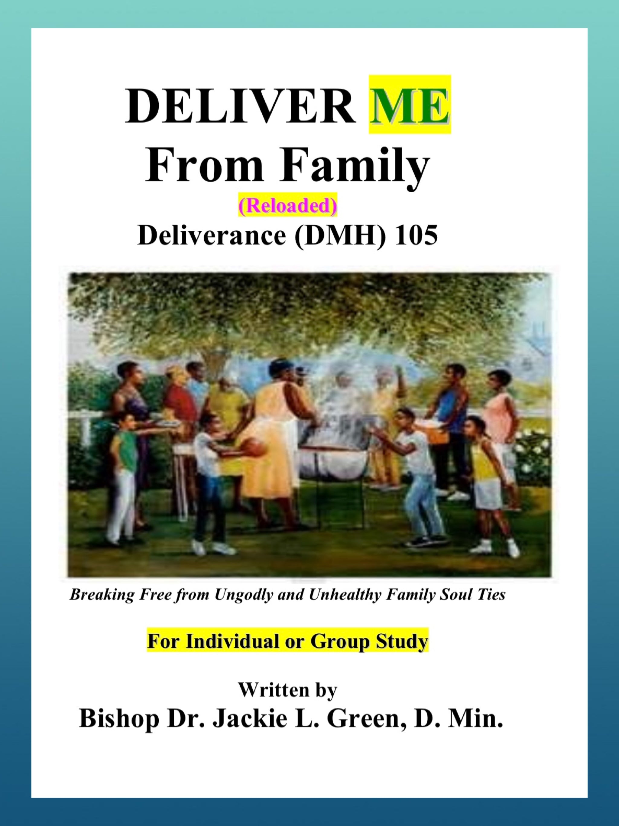 Deliver me From Family