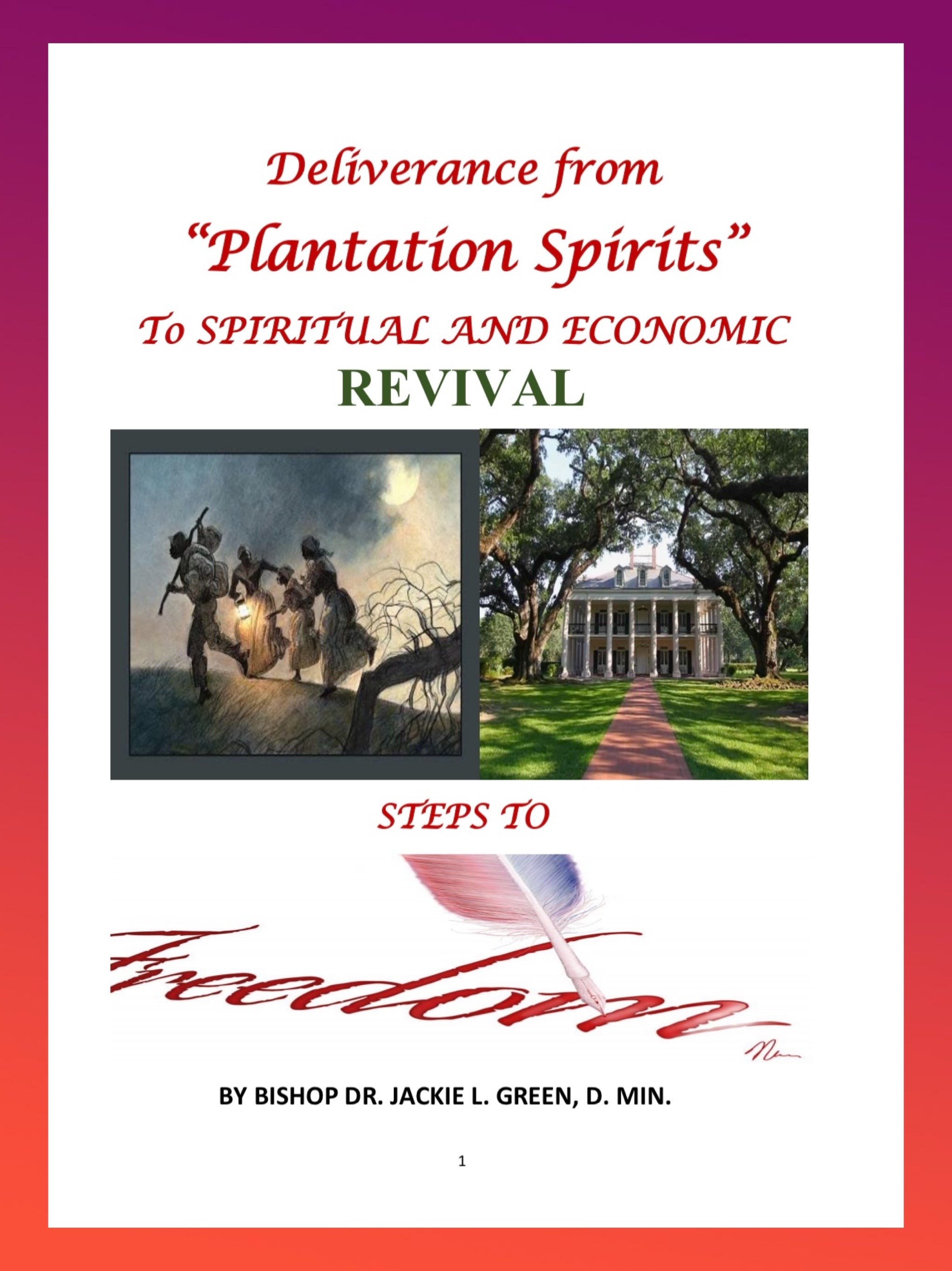 Deliverance from PLANTATION SPIRITS MANUAL