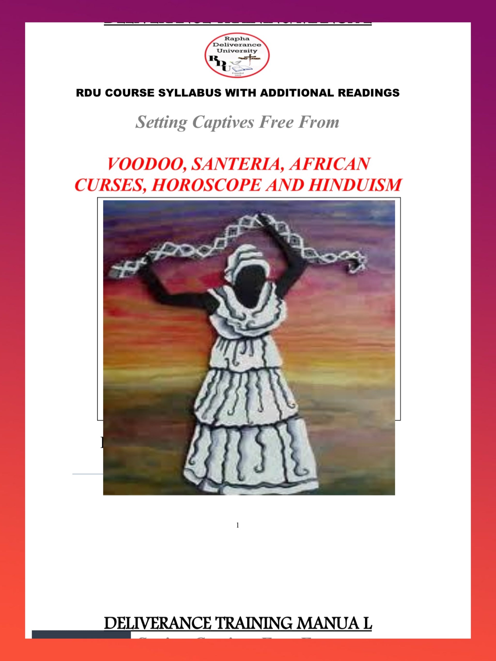 Deliverance Training Course on VOODOO, SANTERIA, AFRICAN CURSES, HOROSCOPE AND HINDUISM
