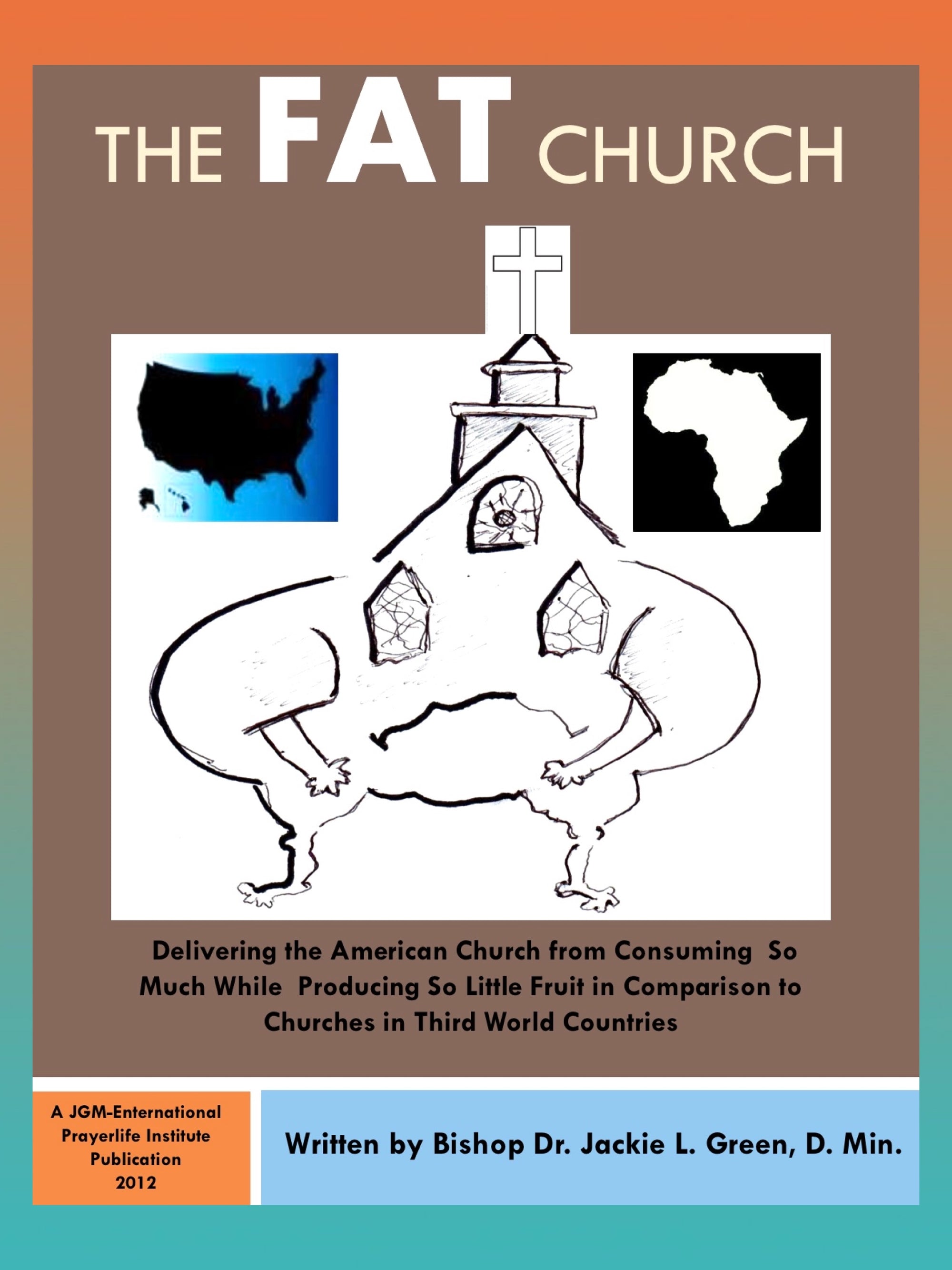 The Fat Church