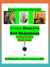Women Deacons and Deaconess