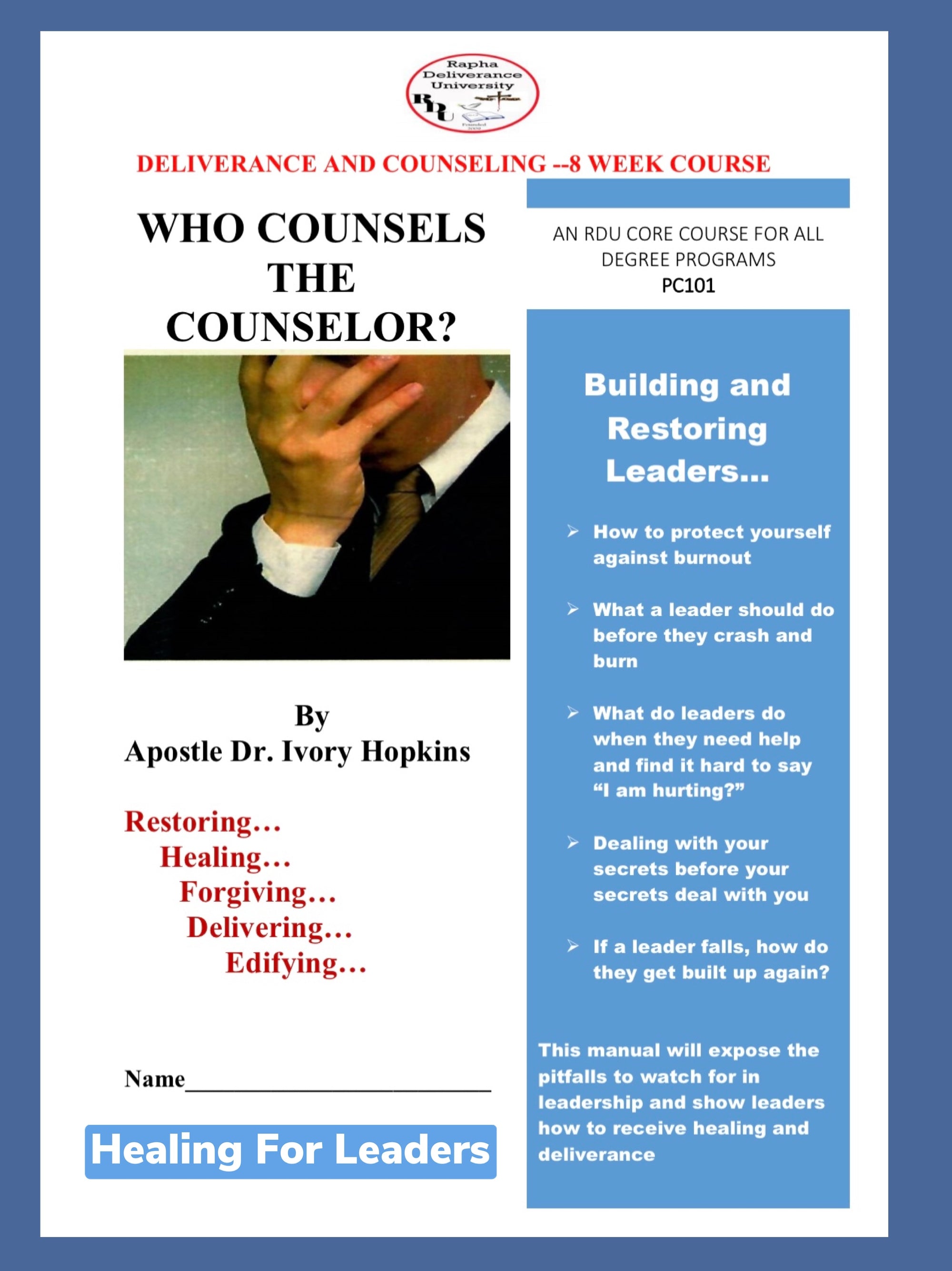 WHO COUNSELS THE COUNSELOR