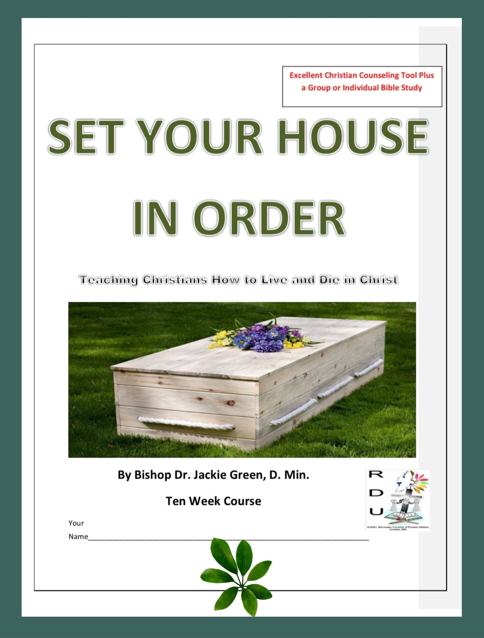 SET YOUR HOUSE IN ORDER