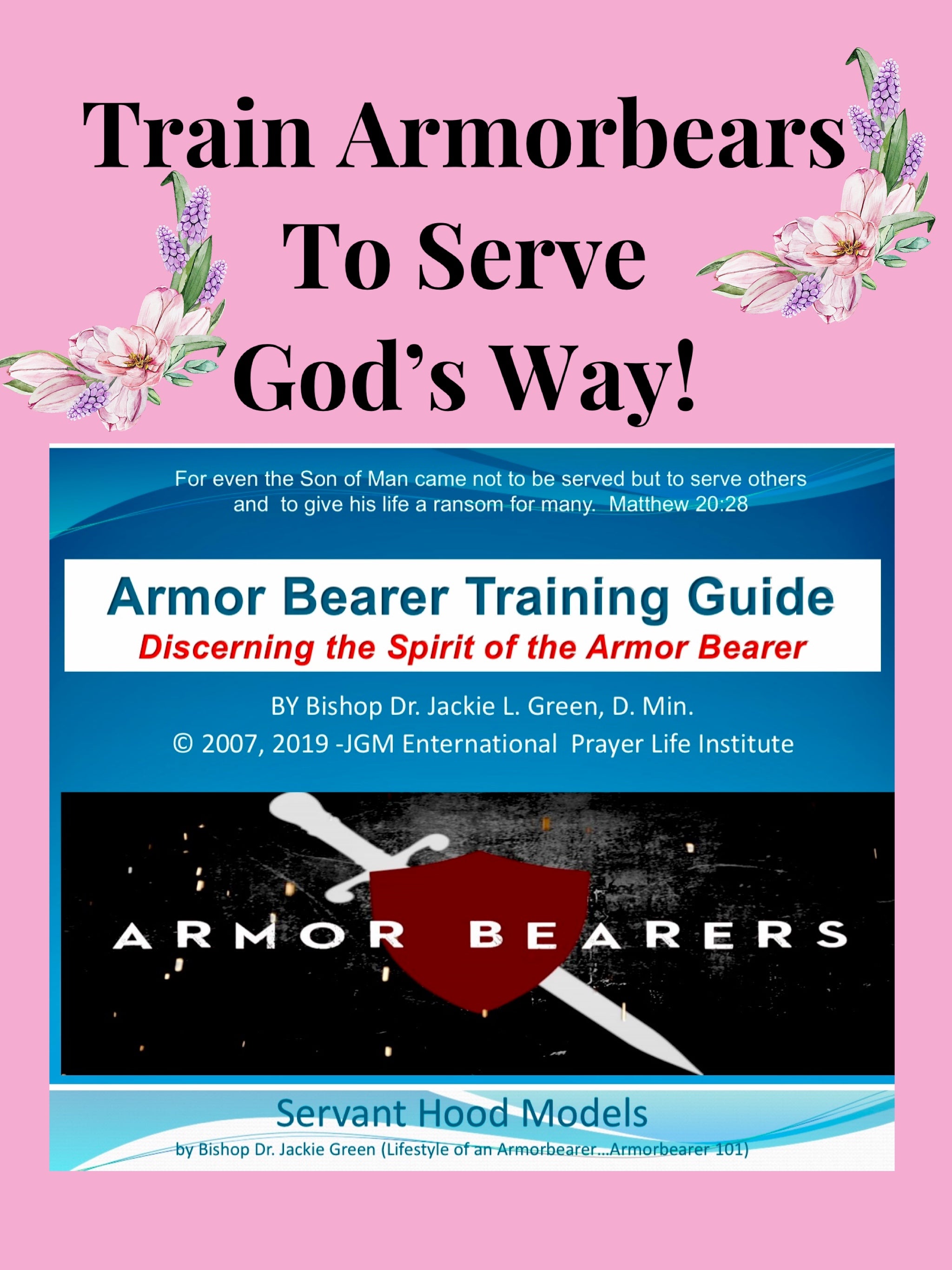 ARMOR BEARER TRAINING GUIDE