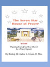 THE SEVEN STAR HOUSE OF PRAYER