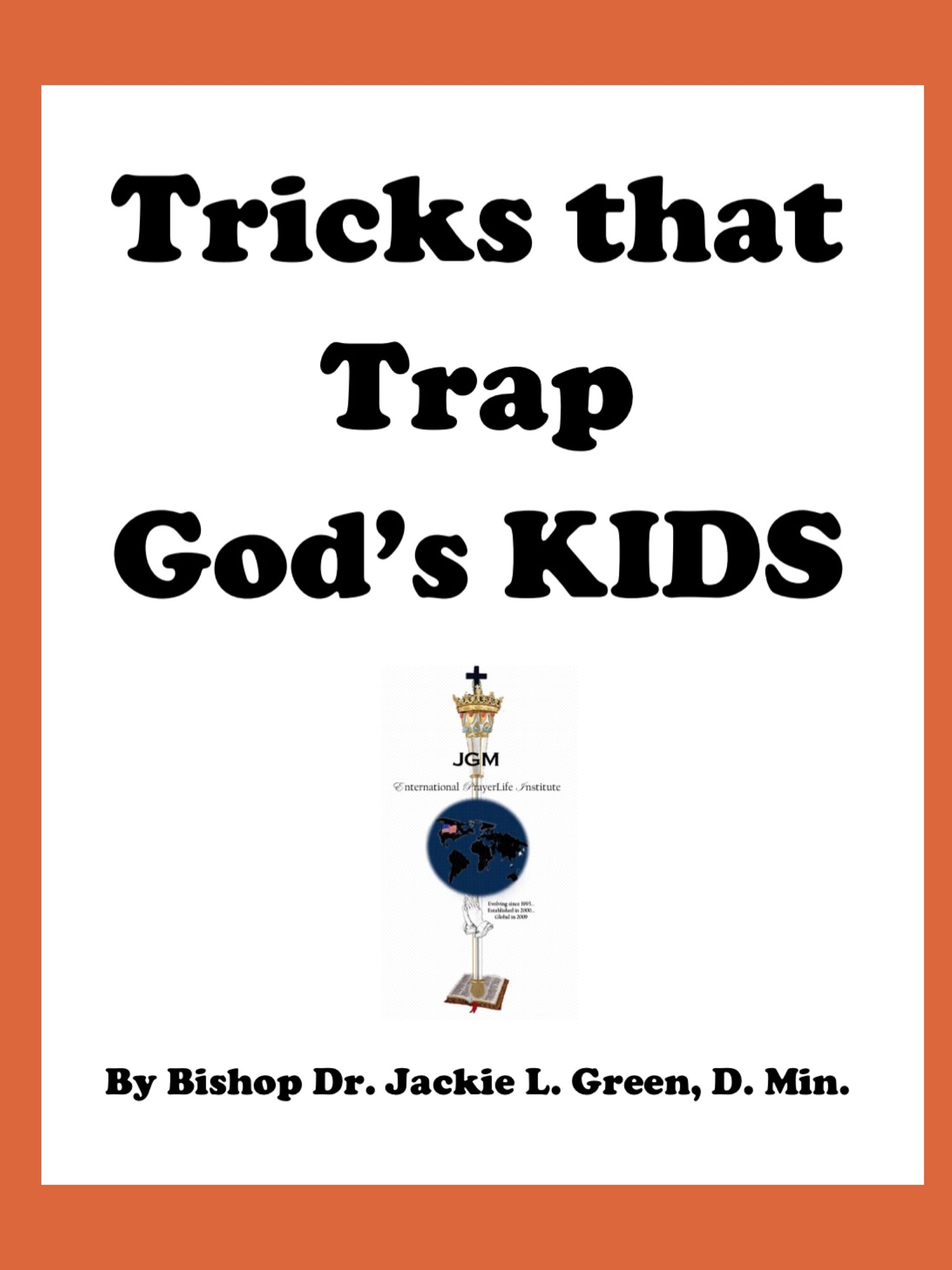 Tricks that Trap Gods Kids