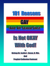 101 REASONS GAY and all sexual sins is NOT Okay